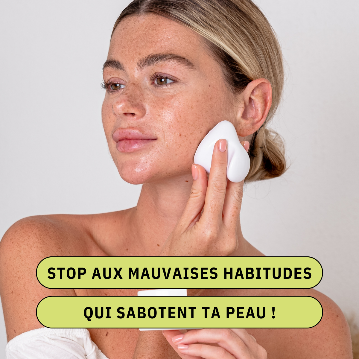 STOP aux mauvaises habitudes qui sabotent ta peau ! 🚨